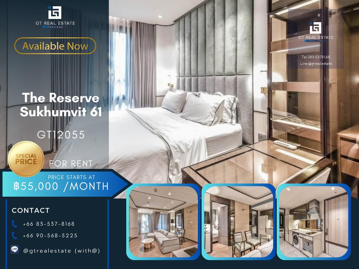 ✨ GT12055 |  คอนโด The Reserve Sukhumvit 61 ห้องสวย เฟอร์นิเจอร์ครบ พร้อมเช่าอยู่