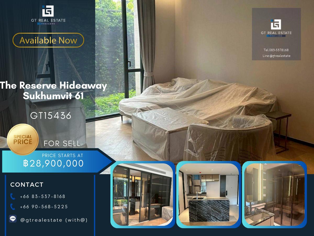 คอนโด The Reserve Hideaway Sukhumvit 61 เดินทางสะดวก ใกล้รถไฟฟ้าบีทีเอส มีรถรับส่ง ห้องสวย เฟอร์นิเจอร์ครบ พร้อมอยู่!